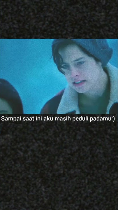 STORY WA SAD BOY 30 DETIK:') (sad snap WA)