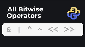 All Bitwise Operators IN Python Explained