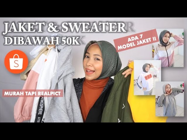 SHOPEE HAUL JAKET SWEATER TERMURAH DI 