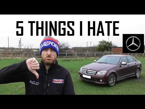 5 Things I Hate - Mercedes C Class W204 2007 - 2014