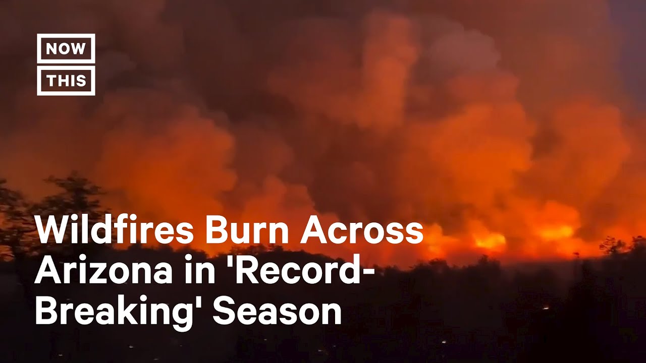 AZ Wildfires Burn More Than 138k Acres YouTube