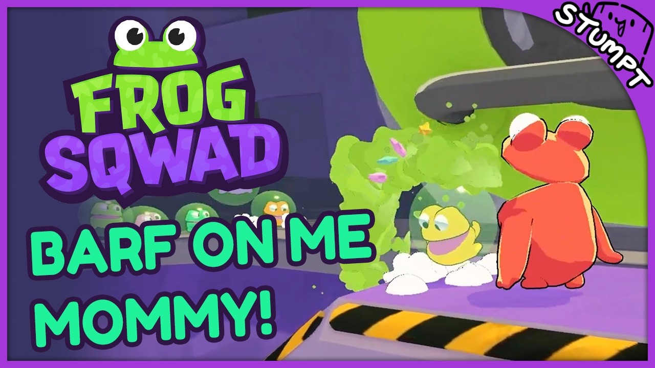 BARF ON ME MOMMY! - Frog Sqwad [Playtest Build]