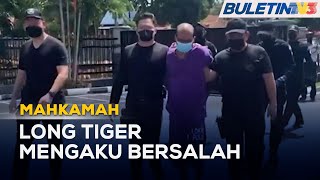 MAHKAMAH | Long Tiger Dipenjara 12 Bulan