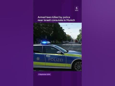Armed teen killed by police near Israeli consulate in Munich