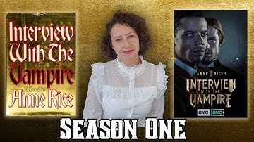 Interview with the Vampire Book vs Show Review (season 1)