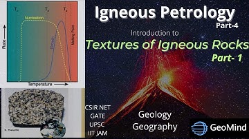 Textures of Igneous Rocks Part-1  | Igneous petrology | Geology | Geography | GATE | NET | UPSC