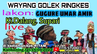 LIVE PAGELARAN WAYANG GOLEK RINGKES KI DALANG SUPARI LAKON UMAR AMIR