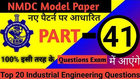NMDC Model Paper 2021 Top 20 Industrial Engineering Objective Questions And Answer For All Exam - 41
