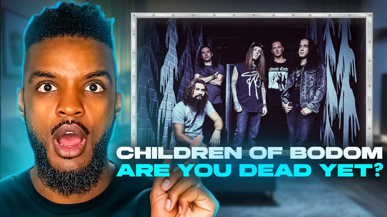 children of bodom are you dead yet reaction youtube