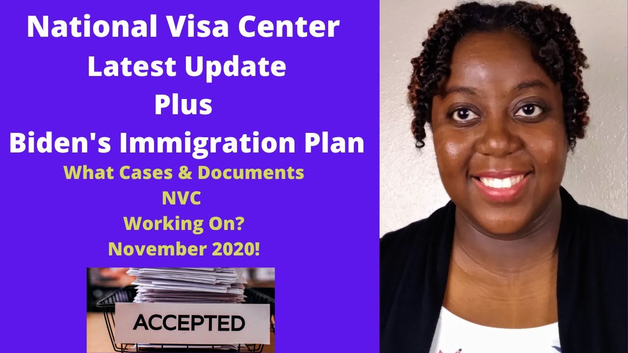 NVC Case Processing Times Mid November 2020 Plus Biden's