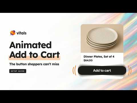 Make Your Add to Cart Button Impossible to Miss | Vitals Tutorial