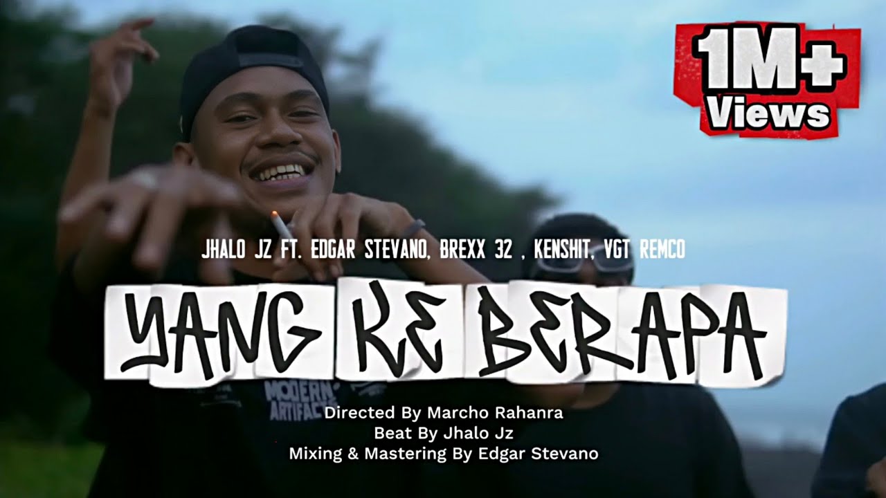 Jhalo Jz - Yang Ke Berapa (feat. Edgar Stevano, Brex32, Kenshit, VGT REMCO) (Official Music Video)