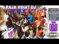 Raja vihat dj standing desi dhol dance djremix  2024