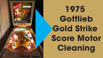 1975 Gottlieb Pinball Gold Strike Score Motor Contact Cleaning