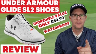 Under Armour Glide SL 2 Golf Shoes £69.99!!!! Incredible Shoe at a Stunning Price!!