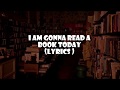 I M Gonna Read A Book Today Lyrics World Book Day Song mp3