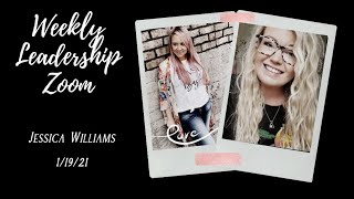 Weekly Leadership Zoom with Jessica Williams 1/19/21