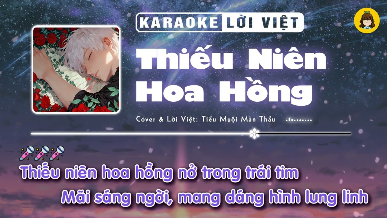 🌹[KARAOKE] THIẾU NIÊN HOA HỒNG🌹 - [Cover lời Việt] - Tiểu Muội Màn Thầu