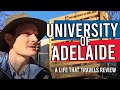 The University of Adelaide [An Unbiased Review by A Life That Travels]