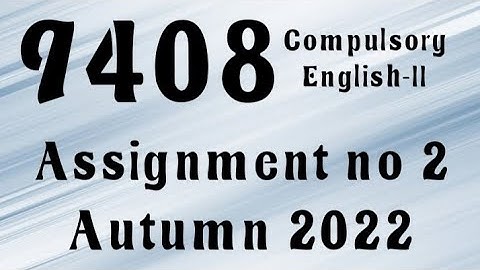 AIOU Code 9408 Solved Assignment No.2 Autumn 2022 #aiou #aiousolveassignments