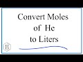 Calculating Moles and Gas Volume