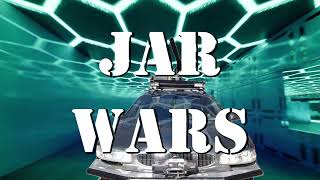 Jar Wars Trailer