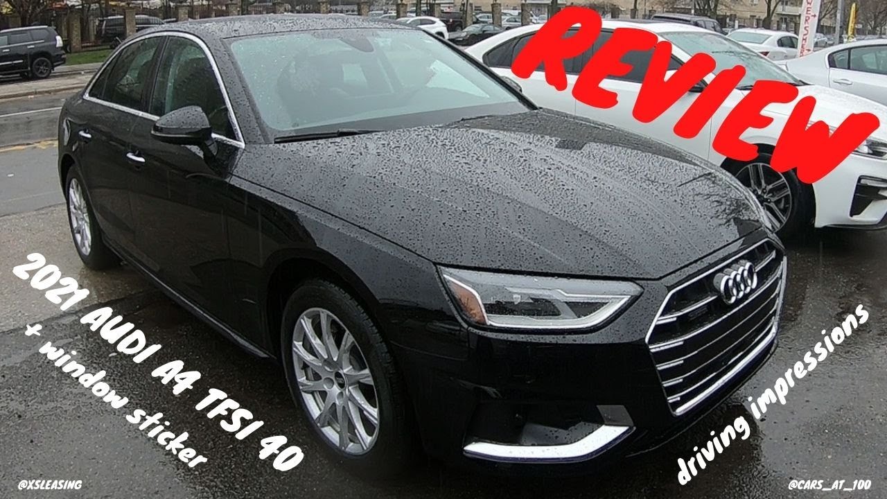 2021 AUDI A4 40 TFSI REVIEW -- GERMAN QUINTESSENTIAL SEDAN ! - YouTube