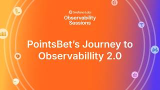 PointsBet's Observability 2.0 Journey: Breaking vendor lock-in with OpenTelemetry and Grafana Cloud