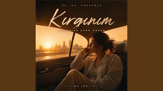 Kırgınım - BK INC.