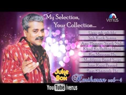 Best Of Hariharan Ghazals | Audio Jukebox Full Song Volume 4|