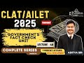 GOVERNMENT'S FACT - CHECK UNIT LECTURE - 40 BY ADITYA SIR