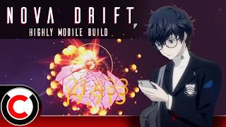 Nova Drift Is Becoming MOBILE! - Highly Mobile Build - Nova Drift