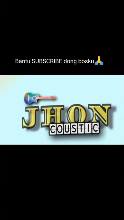 Bantu SUBSCRIBE nya dong bos bosku 🙏||#2022 #acoustic #cover #indonesia #viral
