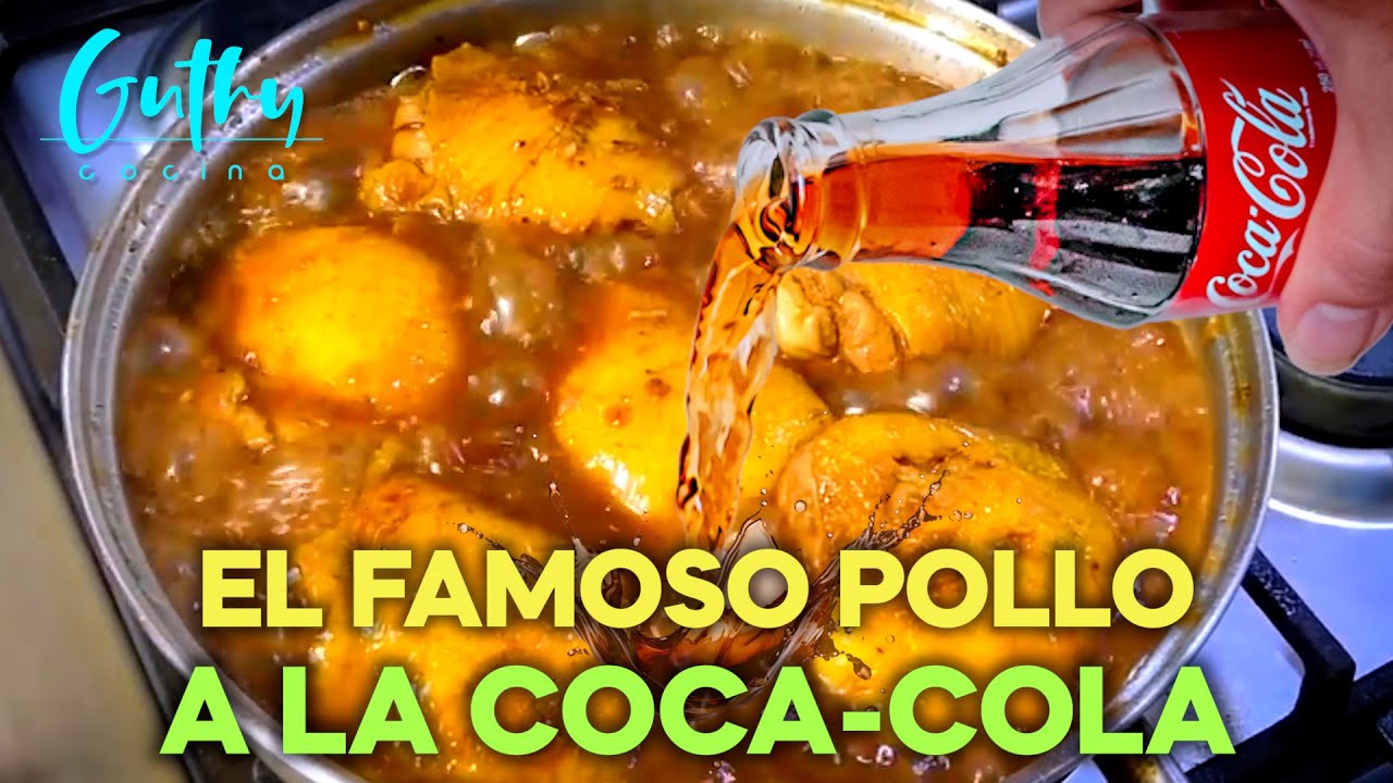 Así preparo el Delicioso Pollo a la Coca Cola - Mi Secreto Revelado!!! 😱