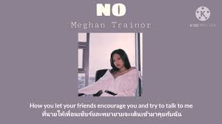 [THAISUB] No - Meghan Trainor