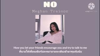 [THAISUB] No - Meghan Trainor