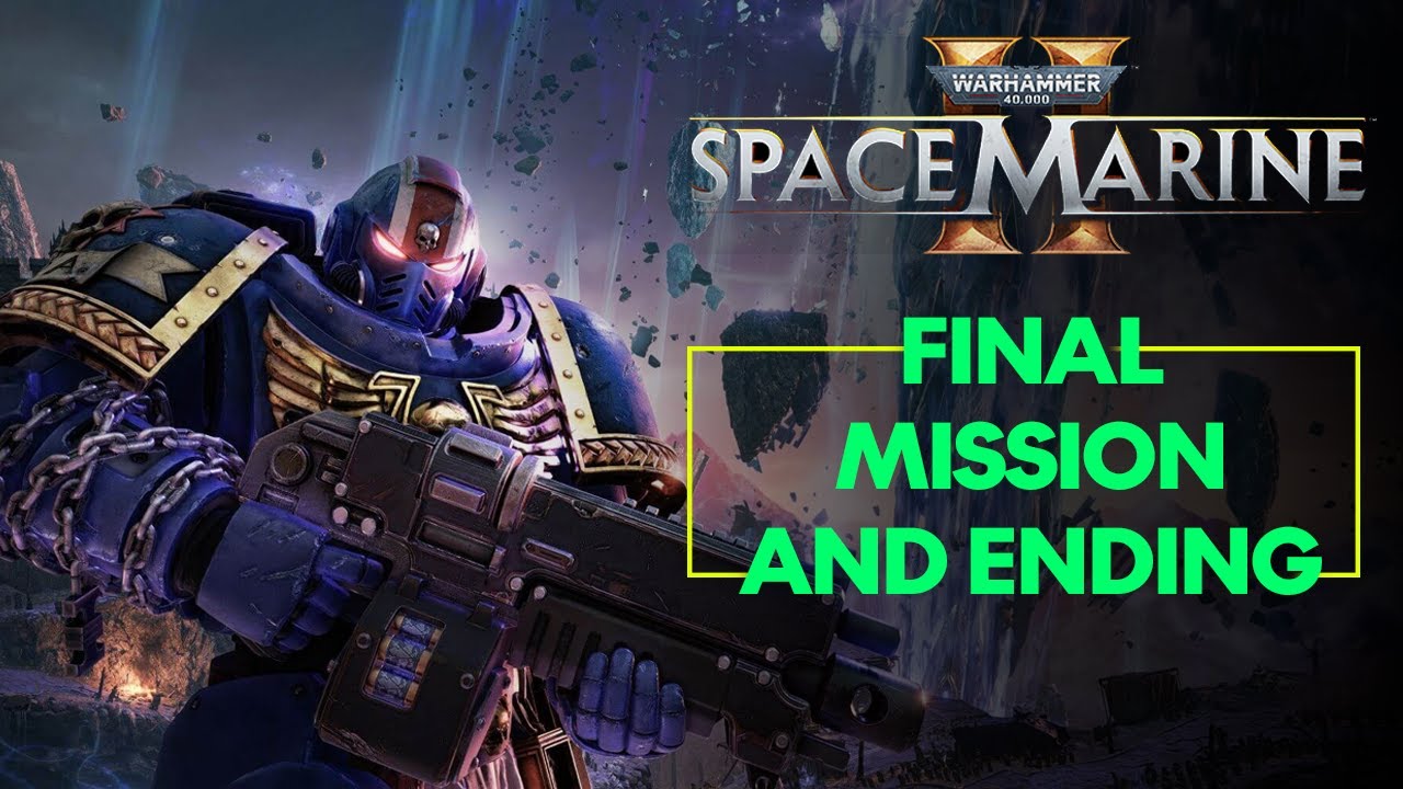 WARHAMMER 40K : SPACE MARINES 2 ENDING - YouTube