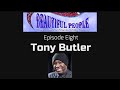 Episode Eight - Beautiful People - Friends Of Big Country - with guest Tony Butler