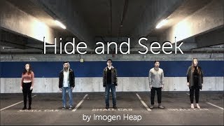 Hide and Seek (Imogen Heap) - Fifth Street A Cappella Cover Resimi