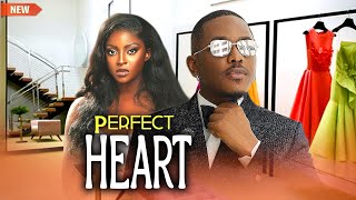 PERFECT HEART- TIMINI EGBUSON,  CHELSEA EZE & PRISMA JAMES - 2025 #nollywoodmovies