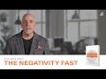 Trailer the negativty fast proven techniques to increase positivity reduce fear and boost success