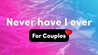 Never Have I Ever Questions For Couples – Interactive Party Game screenshot 2