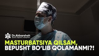 Masturbatsiya qilsam, bepusht bo‘lib qolamanmi?!(4K)