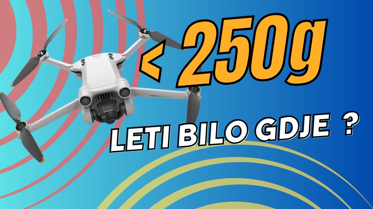 Letenje s dronovima ispod 250 g (Pravilnici 2023)