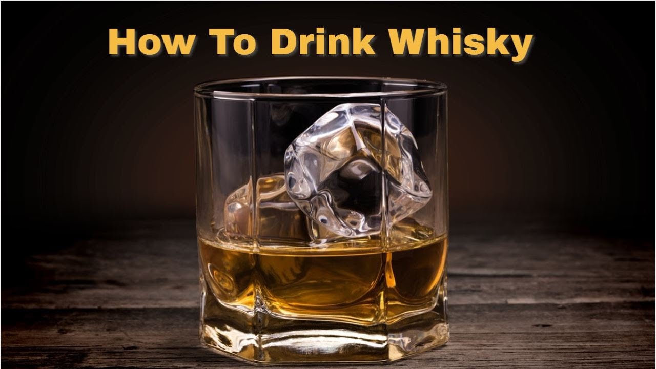How To Drink Whisky Make Most Of Every Peg SoberSundays YouTube How To Drink Whisky Make Most Of Every Peg SoberSundays YouTube