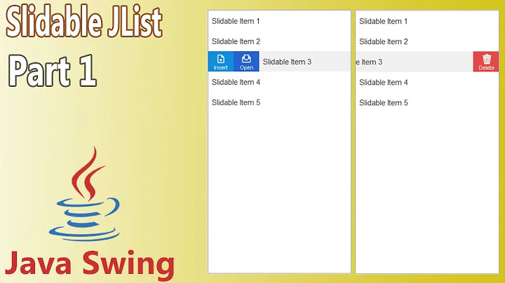 Java Slidable - Custom Jlist (Part 1)