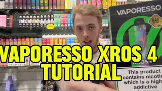 Vaporesso Xros 4 Kit Tutorial