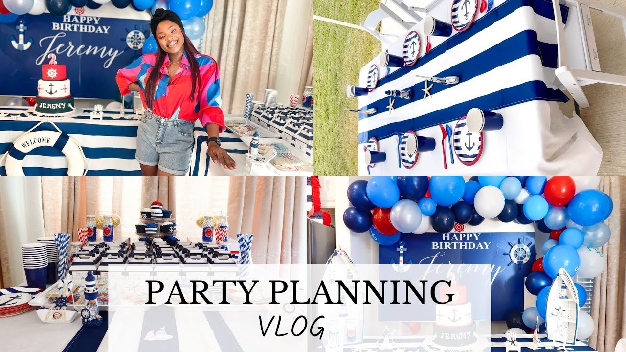 PARTY PLANNING (VLOG)  DIY NAUTICAL THEMED PARTY 
