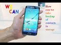 How can we take backup of contacts in storage