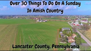 What's OPEN on a Sunday in Amish Country - Lancaster, Pennsylvania? #amishcountrypa #lancasterpa